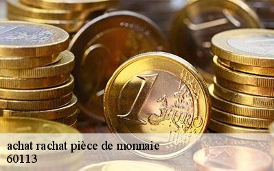 achat rachat pièce de monnaie  60113