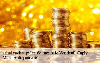 achat rachat pièce de monnaie  60120